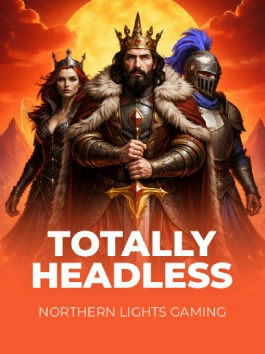 Totally Headless